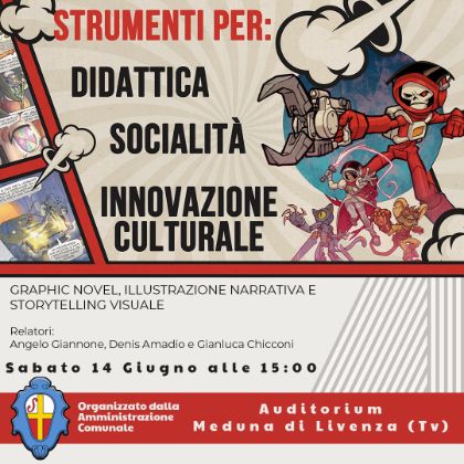 Graphic novel, illustrazione narrativa e storytelling visuale: strumenti per la didattica e l’innovazione culturale Graphic novel, illustrazione narrativa e storytelling visuale: strumenti per la didattica e l’innovazione culturale